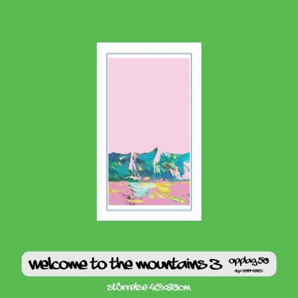 Welcome to the mountains 3 45x80cm